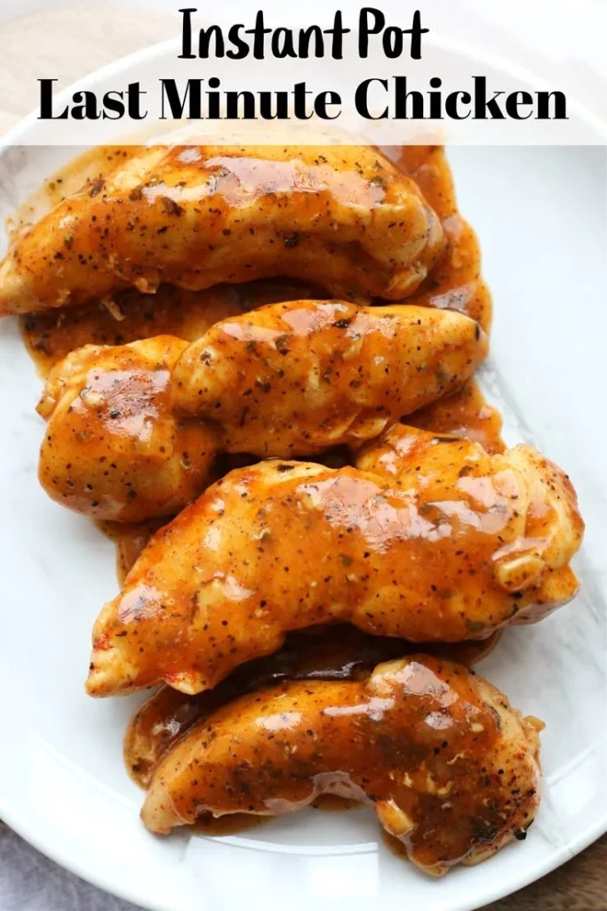 Instant Pot recipe for Last Minute Chicken dinner